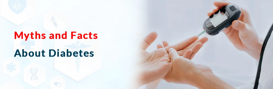 Myths and Facts About Diabetes